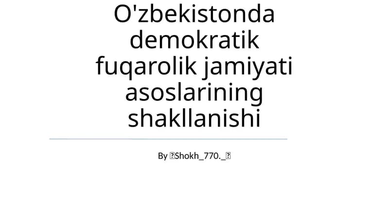 O'zbekistonda demokratik fuqarolik jamiyati asoslarining shakllanishi