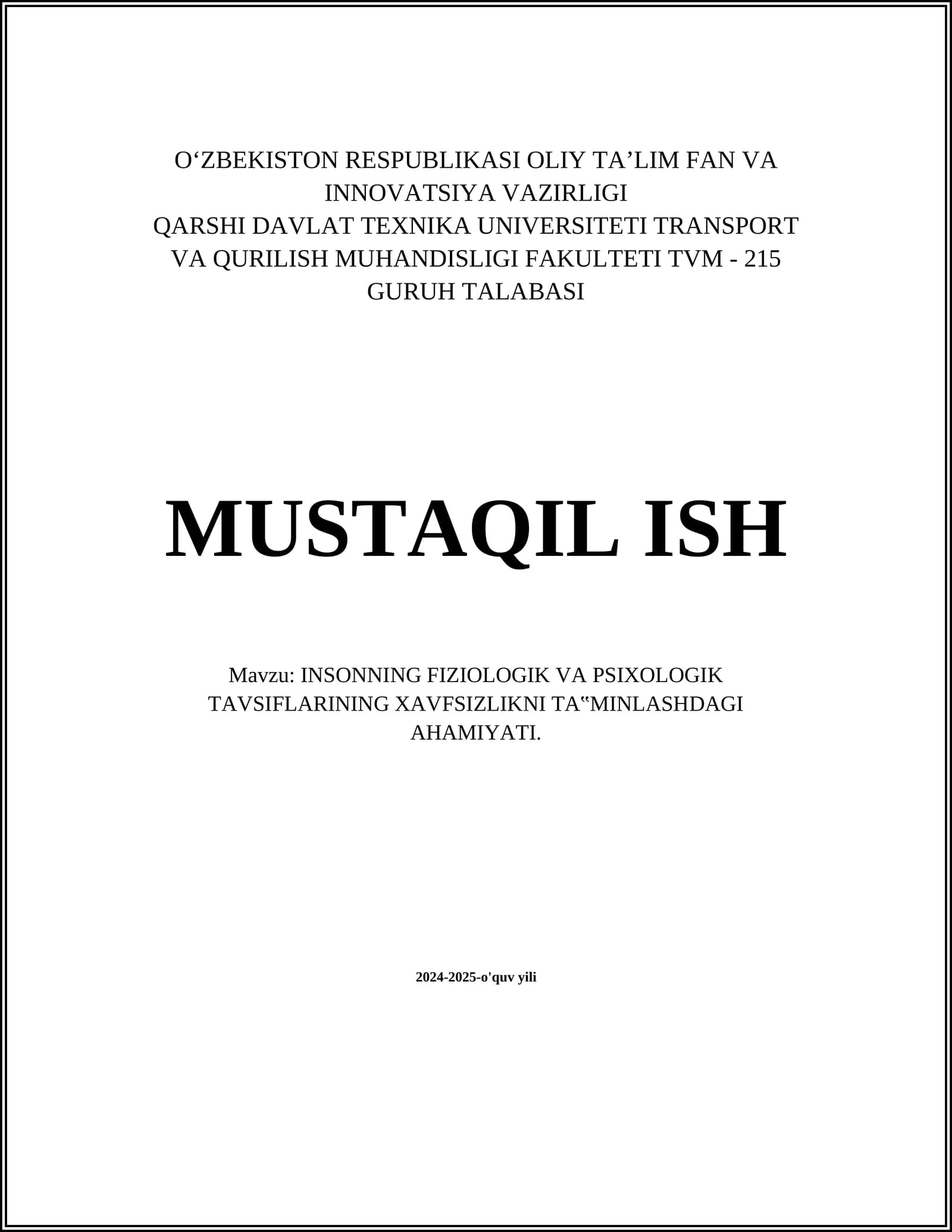INSONNING FIZIOLOGIK VA PSIXOLOGIK TAVSIFLARINING XAVFSIZLIKNI TA‟MINLASHDAGI AHAMIYATI