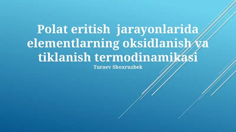 Polat eritish jarayonlarida elementlarning oksidlanish va tiklanish termodinamikasi