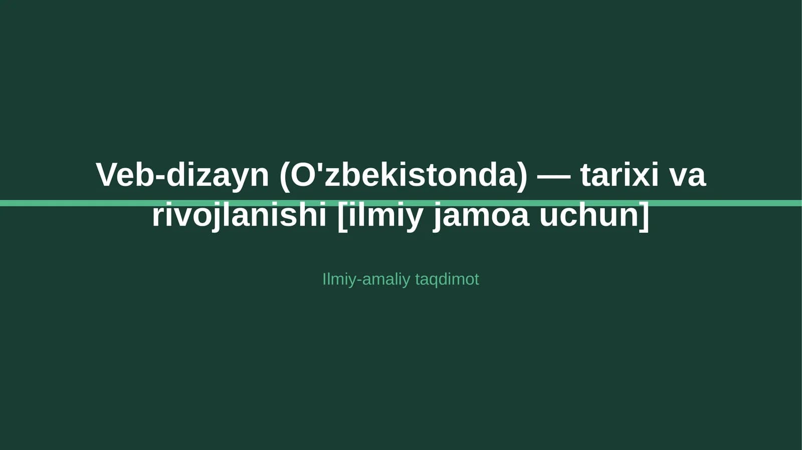 Veb-dizayn (O'zbekistonda) — tarixi va rivojlanishi [ilmiy jamoa uchun]