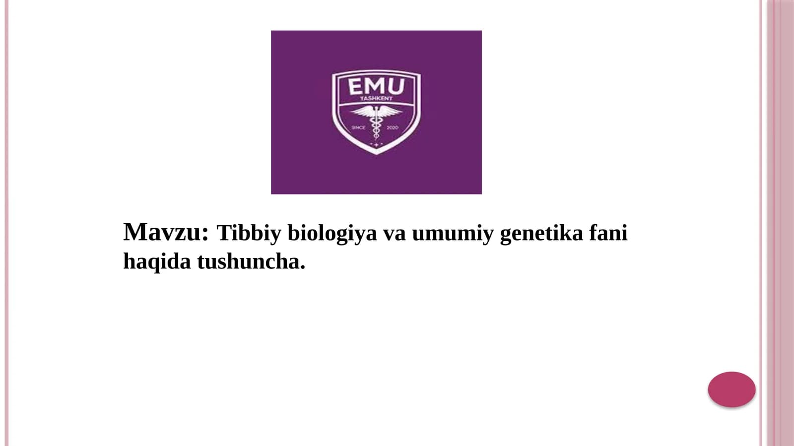 Tibbiy biologiya va umumiy genetika