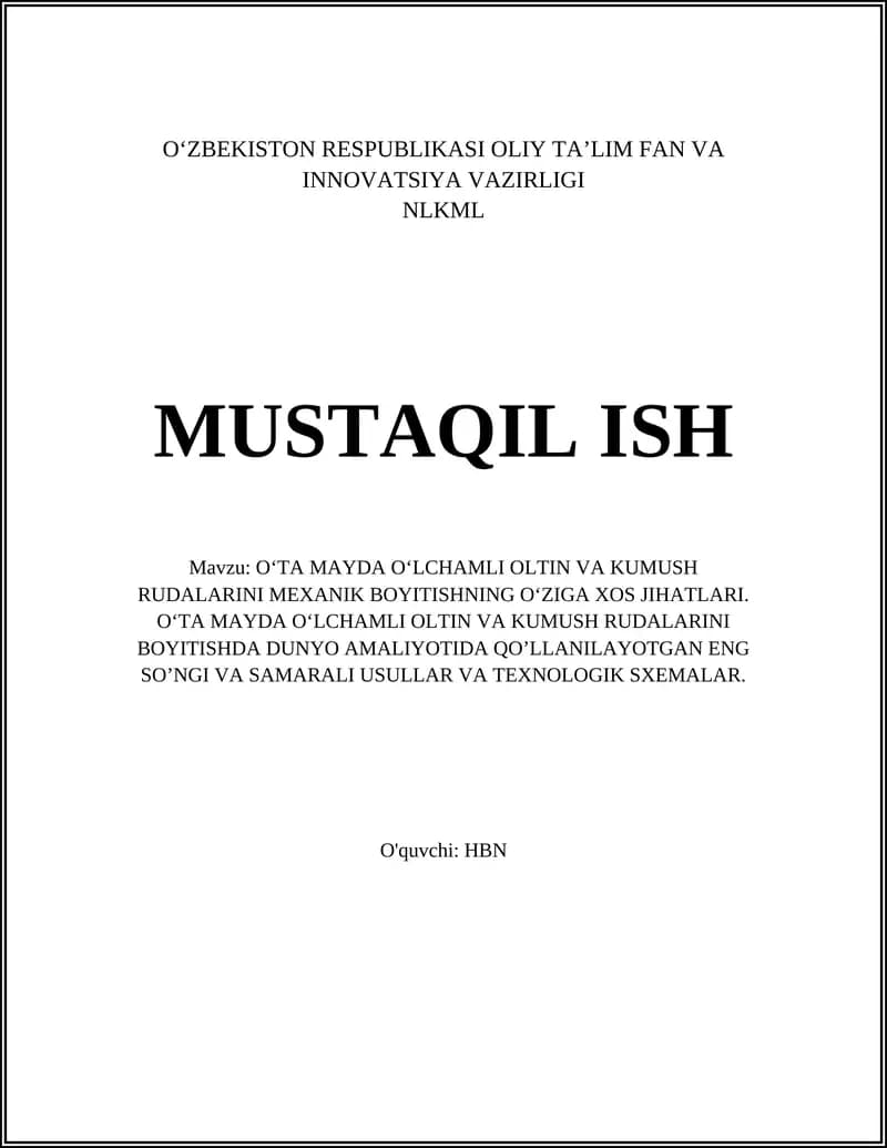 O‘TA MAYDA O‘LCHAMLI OLTIN VA KUMUSH RUDALARINI MEXANIK BOYITISHNING O‘ZIGA XOS JIHATLARI