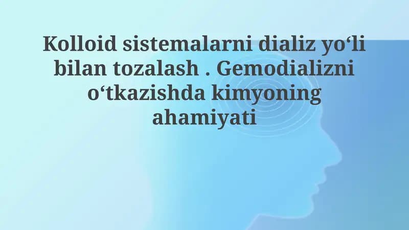 Dializning kimyoviy usullari