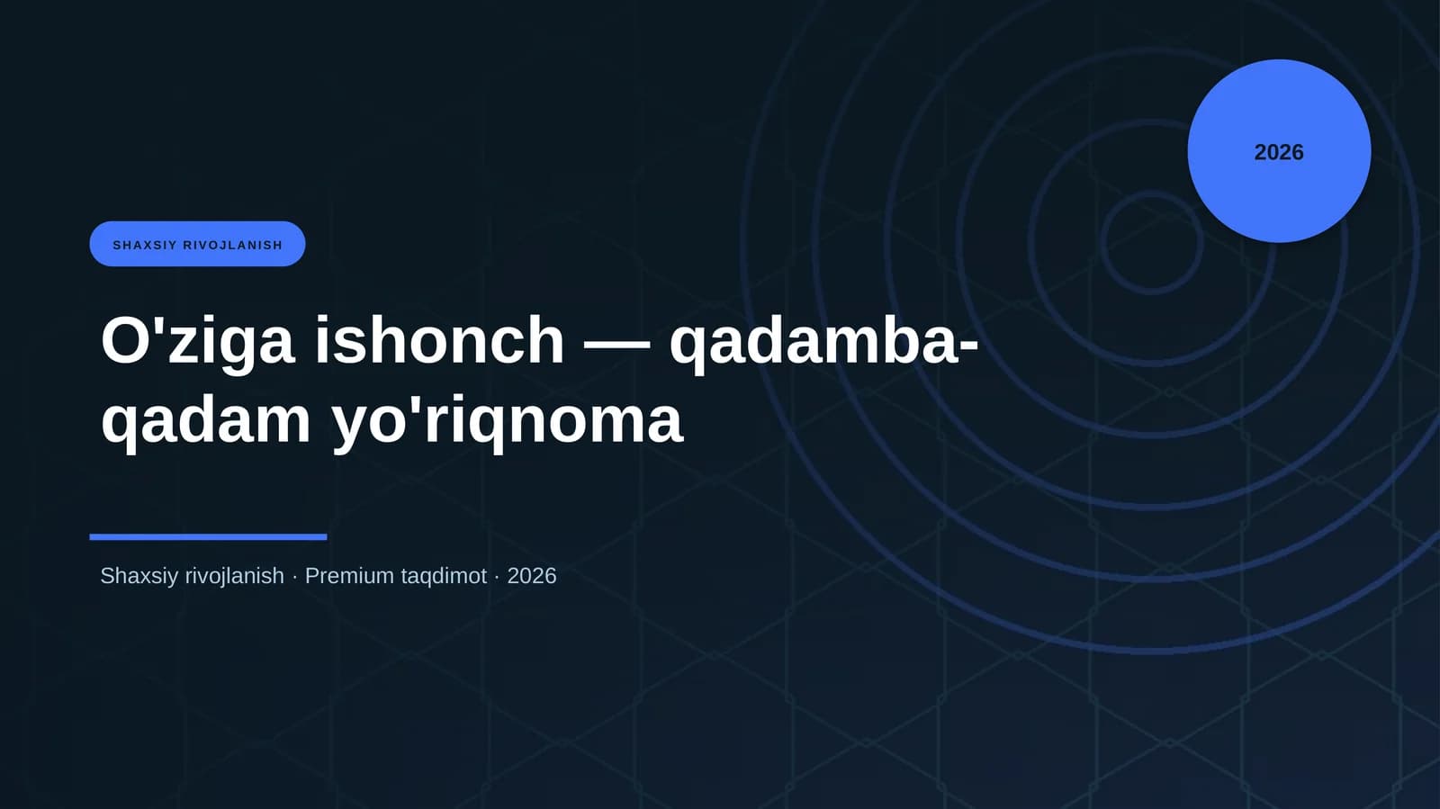 O'ziga ishonch — qadamba-qadam yo'riqnoma