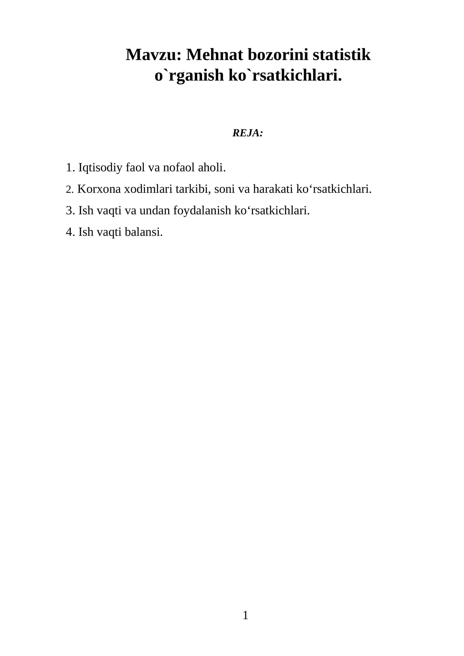 Mehnat bozorini statistik o`rganish ko`rsatkichlari