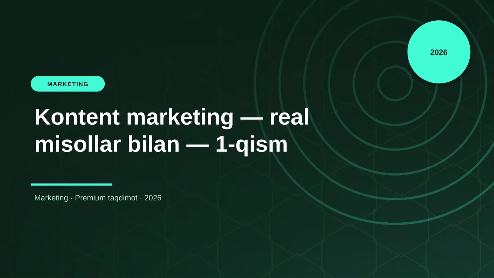 Kontent marketing — real misollar bilan — 1-qism