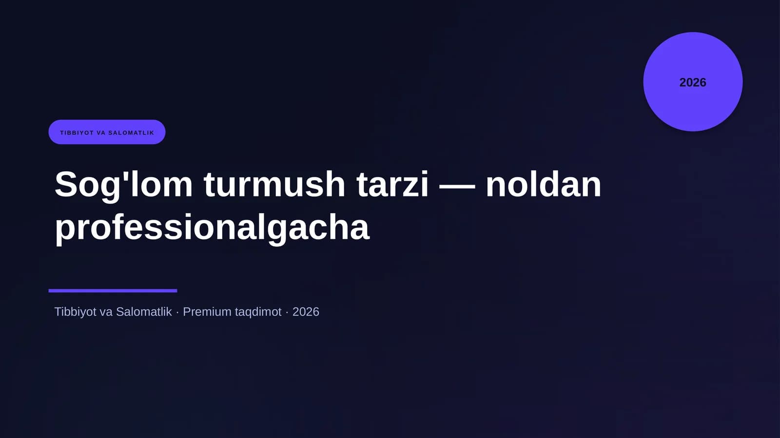 Sog'lom turmush tarzi — noldan professionalgacha