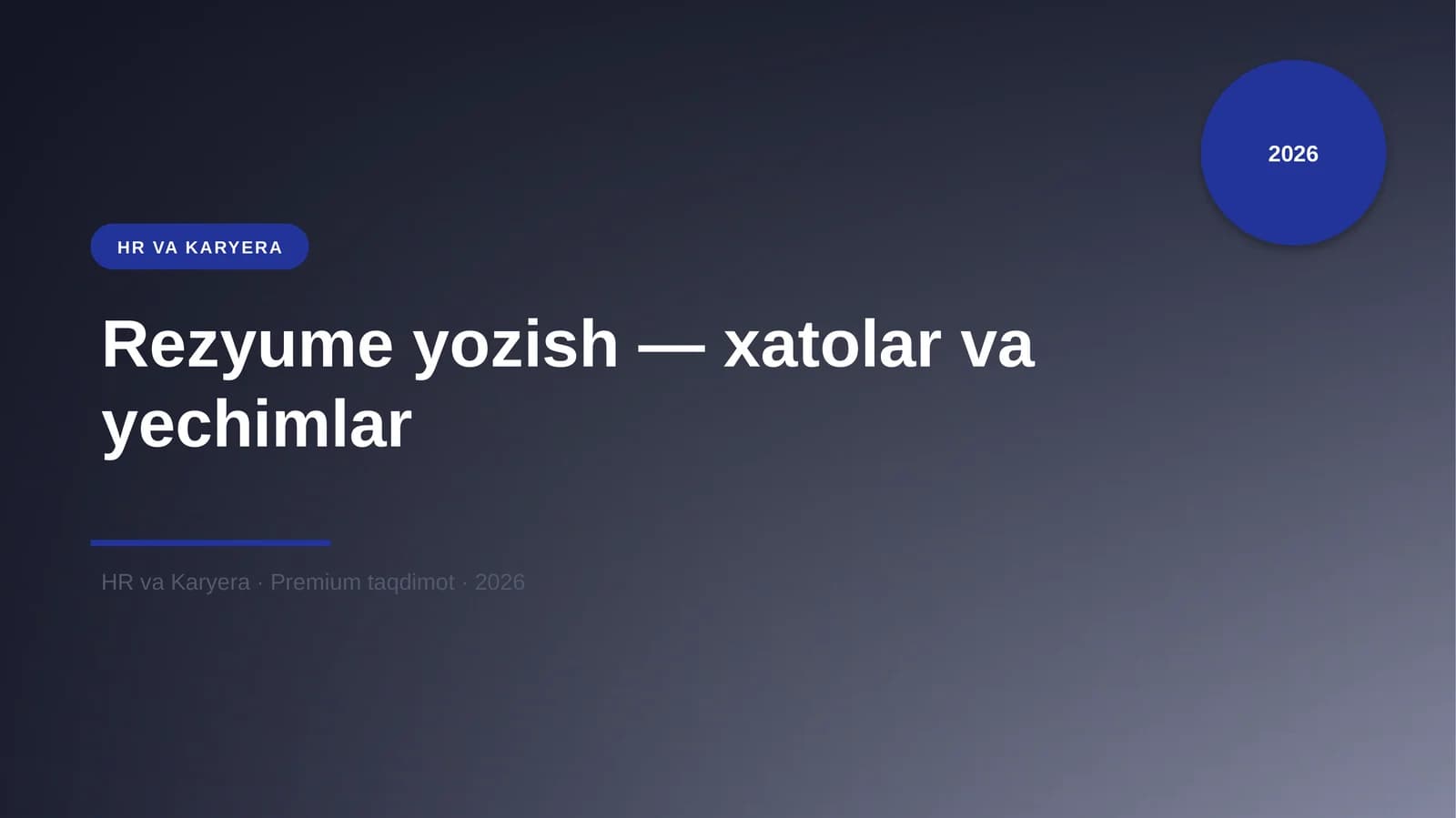 Rezyume yozish — xatolar va yechimlar