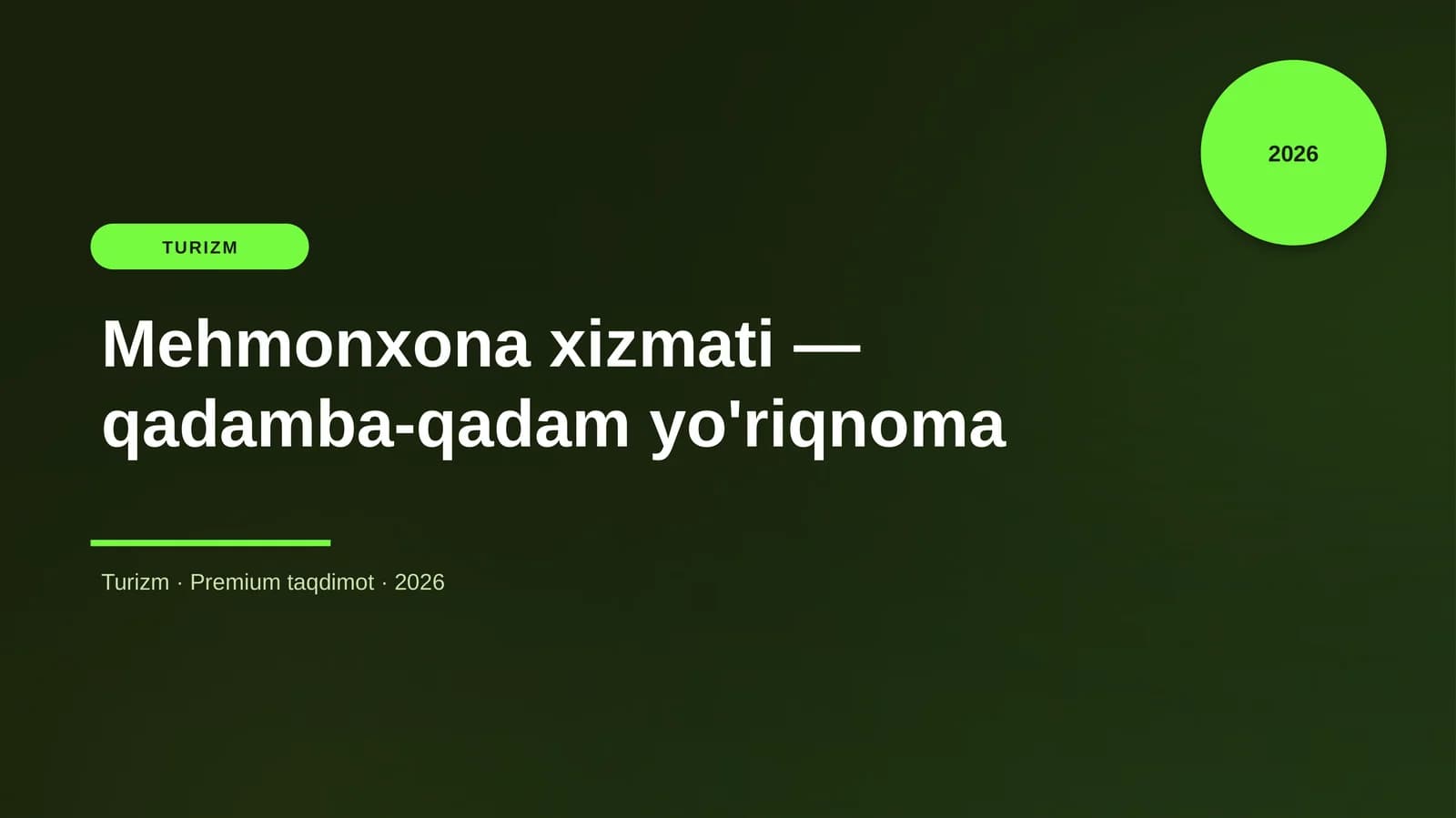 Mehmonxona xizmati — qadamba-qadam yo'riqnoma
