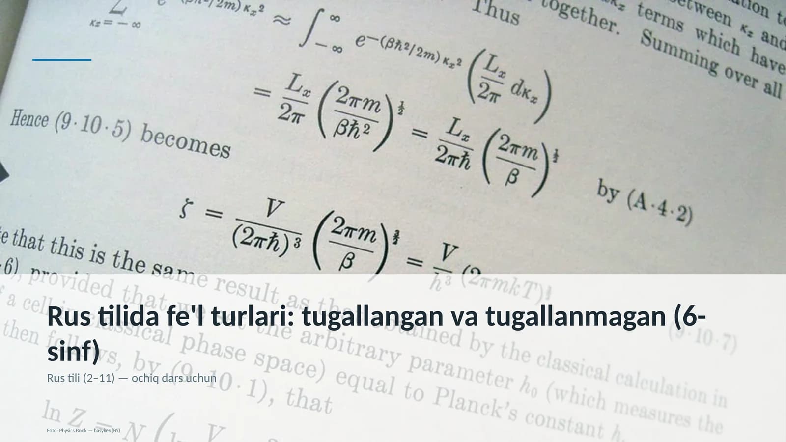 Rus tilida fe'l turlari: tugallangan va tugallanmagan (6-sinf)