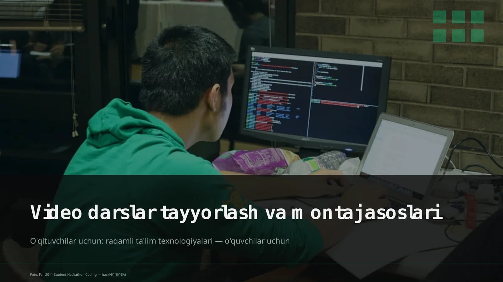 Video darslar tayyorlash va montaj asoslari