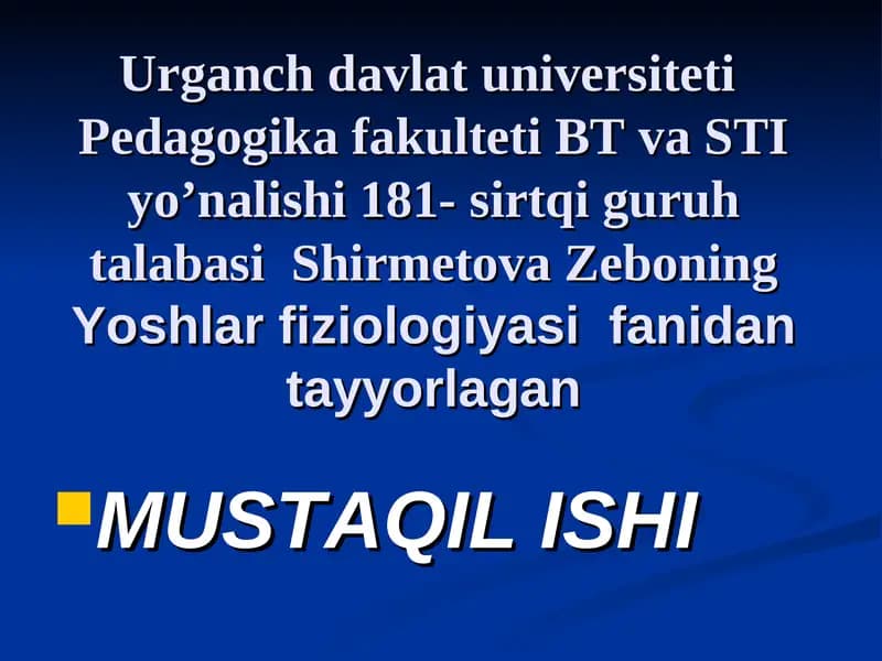 Yoshlar fiziologiyasi fanidan tayyorlagan MUSTAQIL ISHI GIYOHVANDLIK VA UNING SALBIY OQIBATLARI