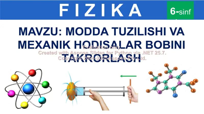 Modda Tuzilishi va Mexanik Hodisalar Bobini Takrorlash
