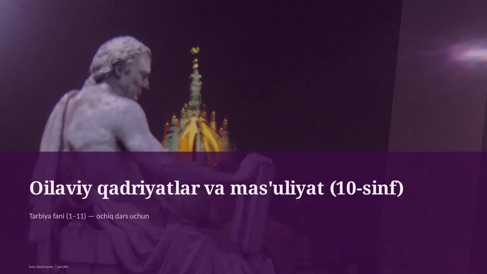 Oilaviy qadriyatlar va mas'uliyat (10-sinf)