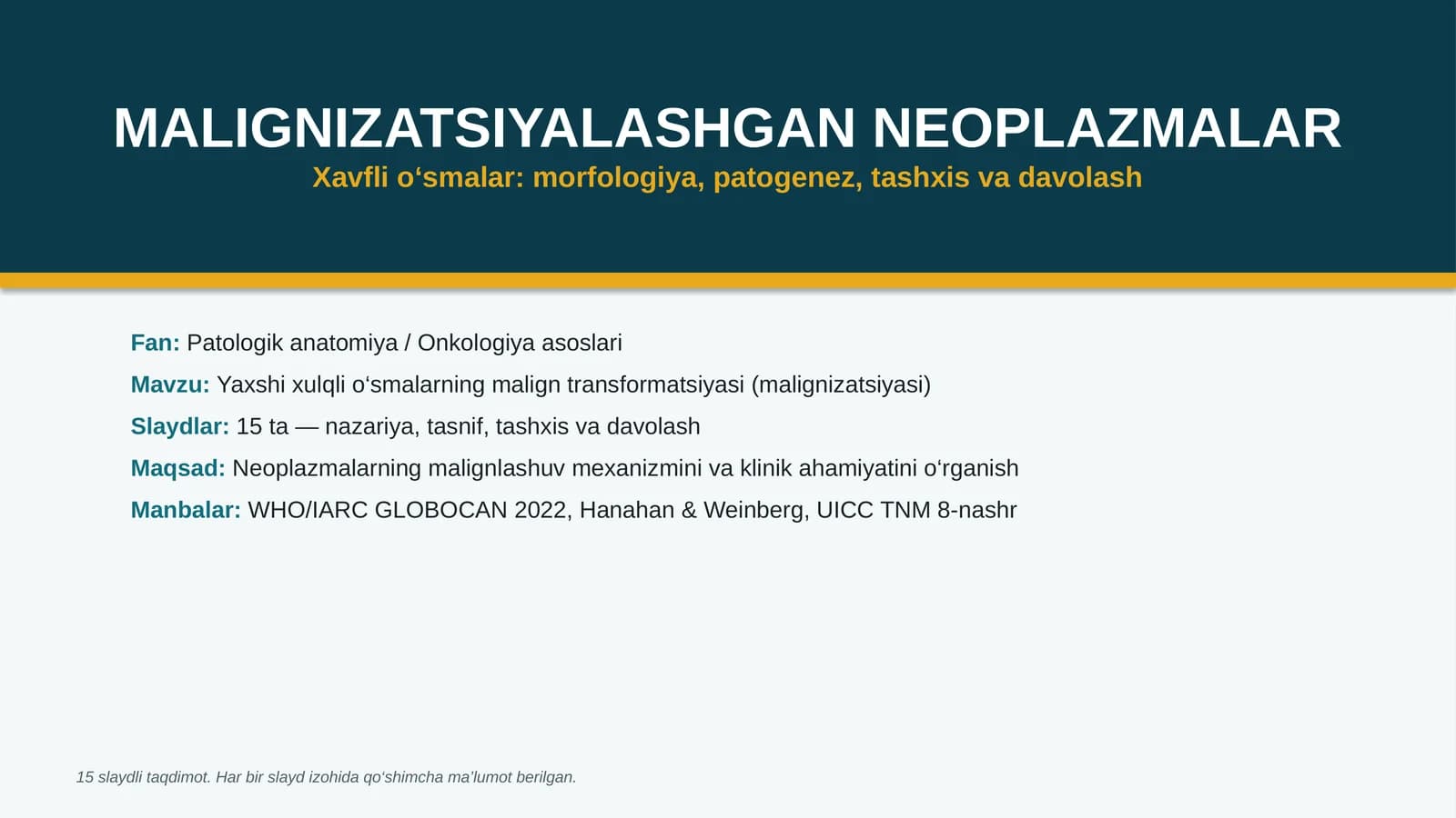 MALIGNIZATSIYALASHGAN NEOPLAZMALAR