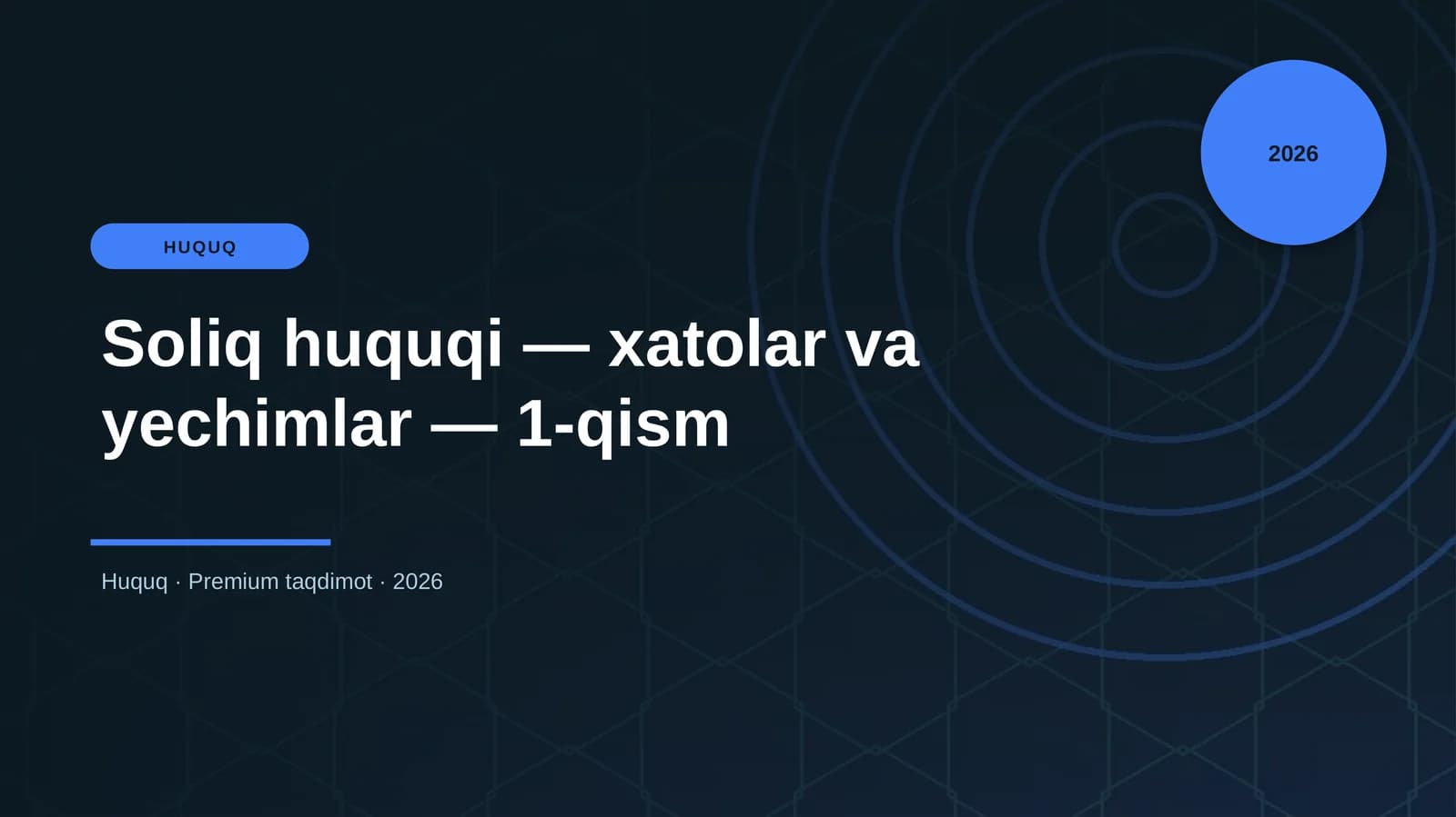 Soliq huquqi — xatolar va yechimlar — 1-qism