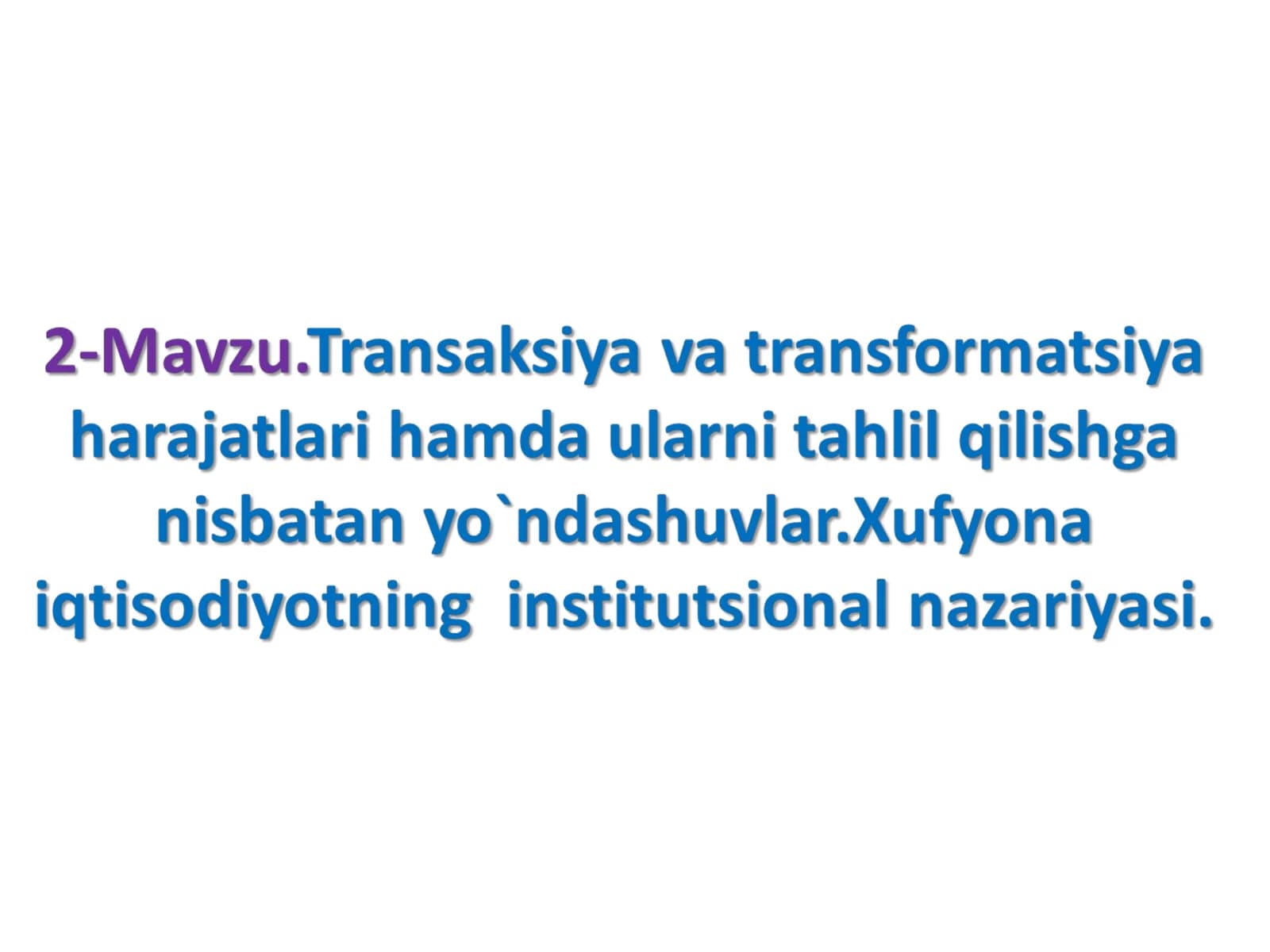 Transaksiya va uning turlari