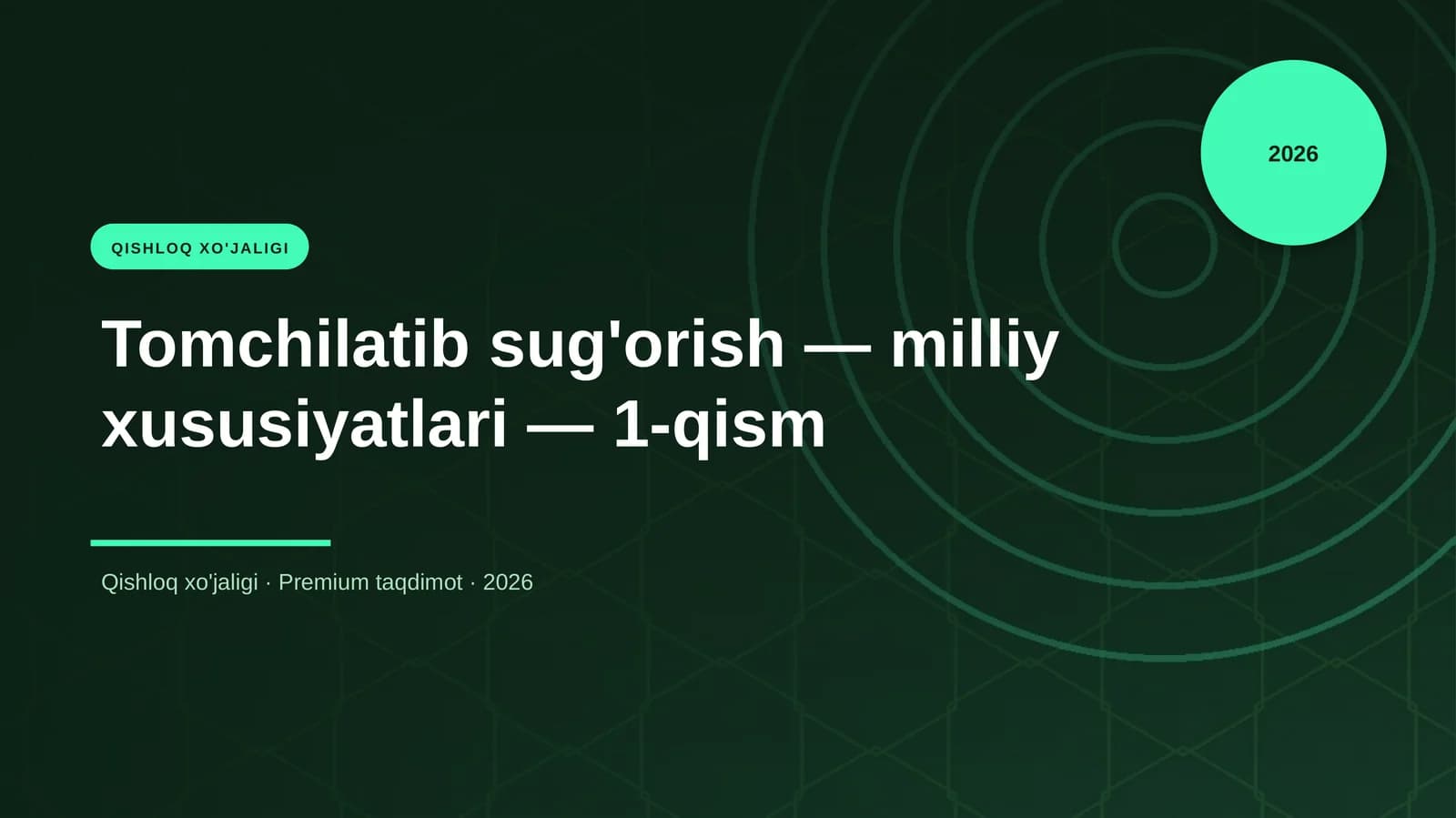 Tomchilatib sug'orish — milliy xususiyatlari — 1-qism