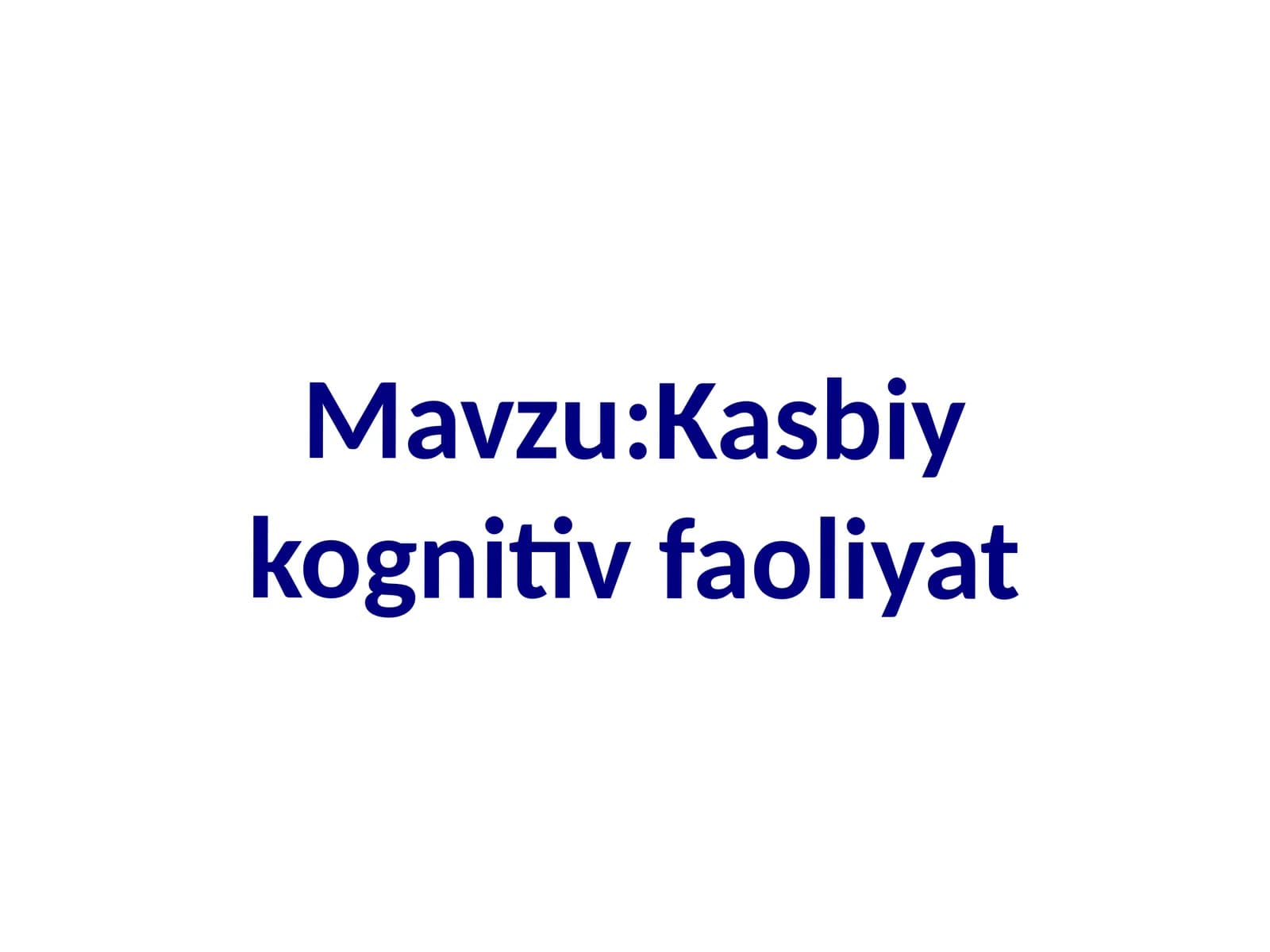 Kasbiy kognitiv faoliyat