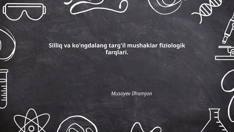 Silliq va ko'ngdalang targ'il mushaklar fiziologik farqlari