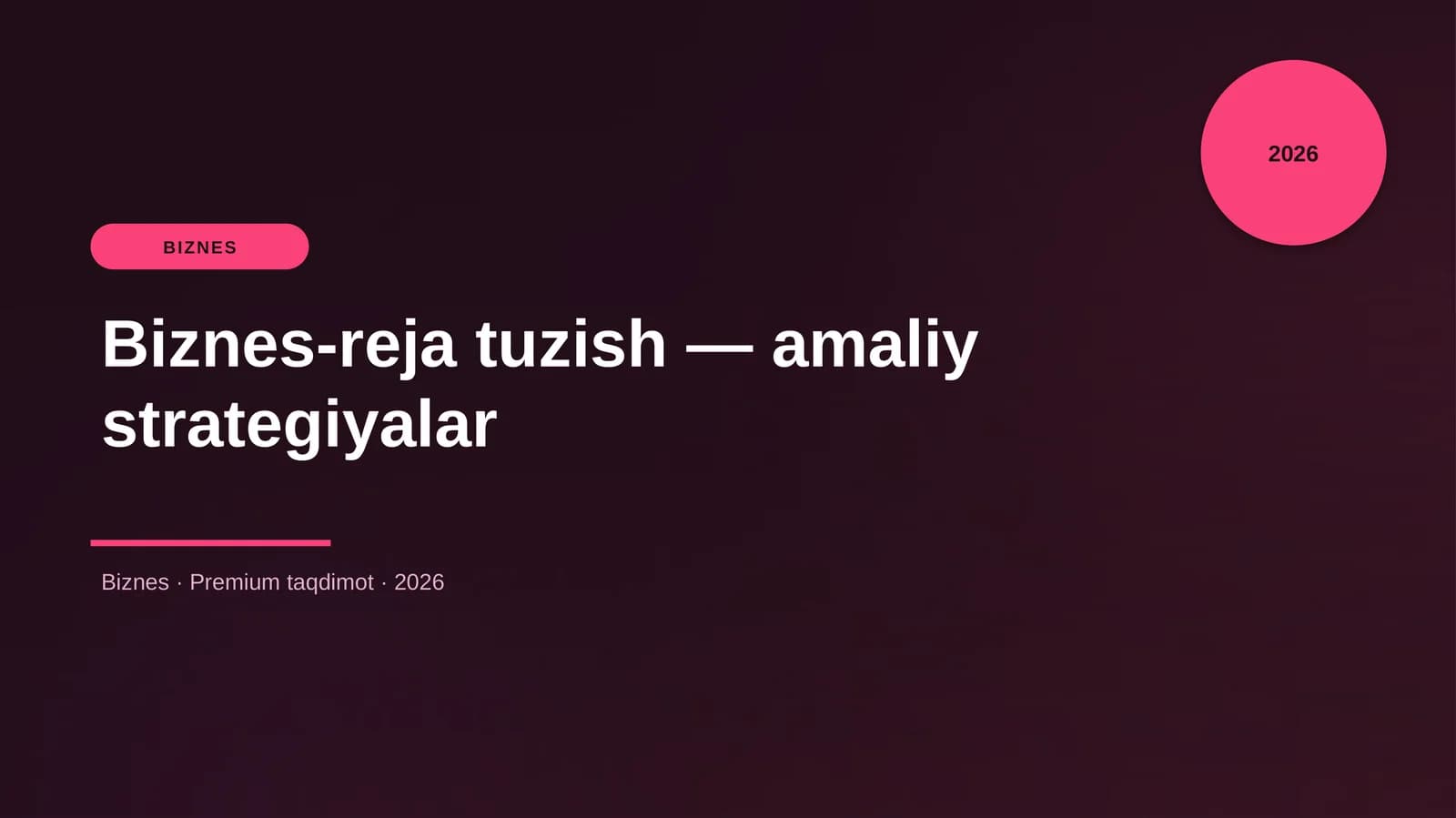 Biznes-reja tuzish — amaliy strategiyalar