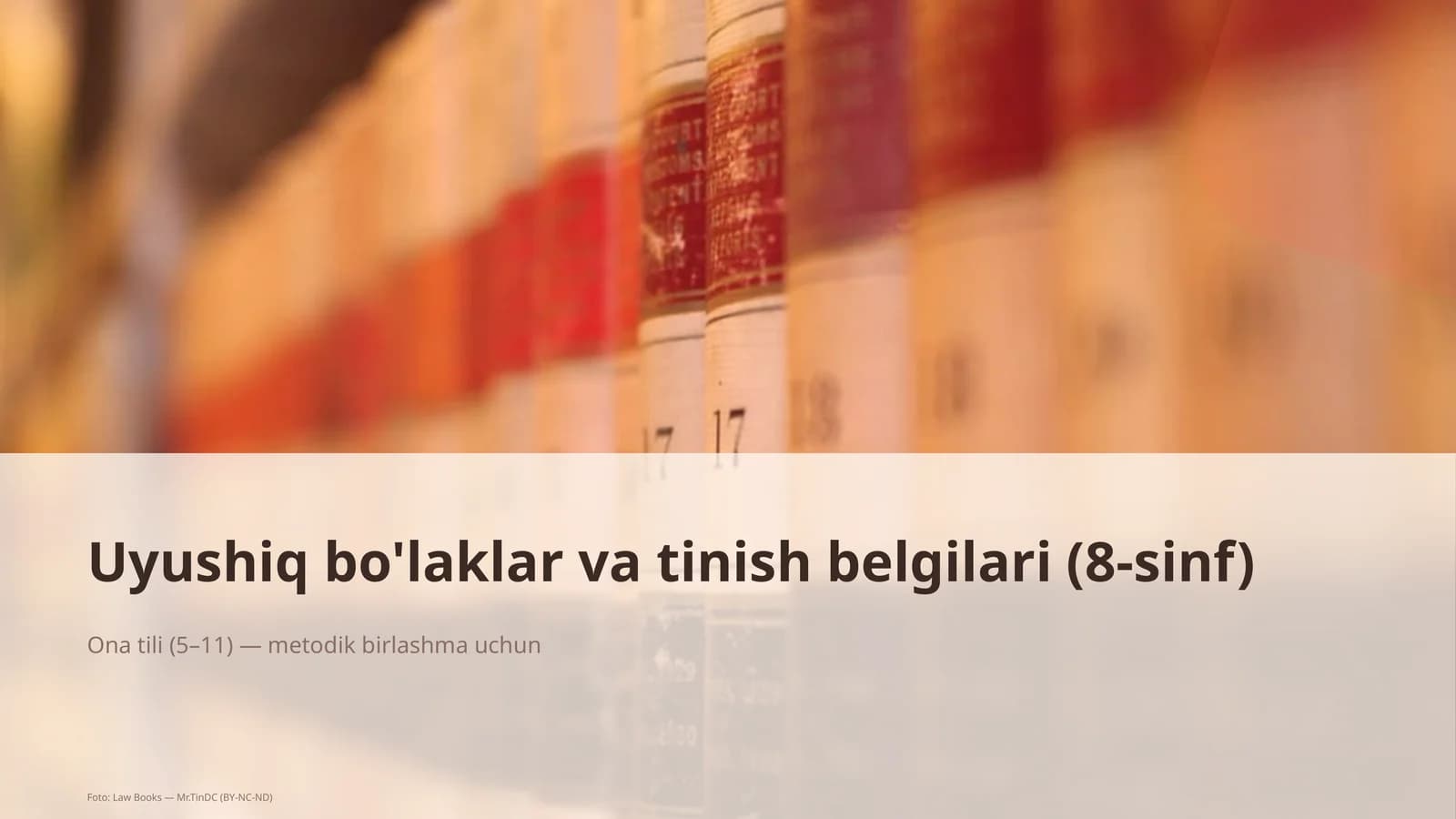 Uyushiq bo'laklar va tinish belgilari (8-sinf)