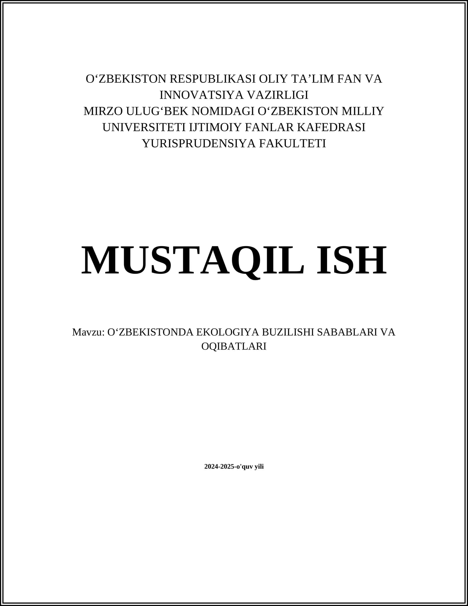 OʻZBEKISTONDA EKOLOGIYA BUZILISHI SABABLARI VA OQIBATLARI