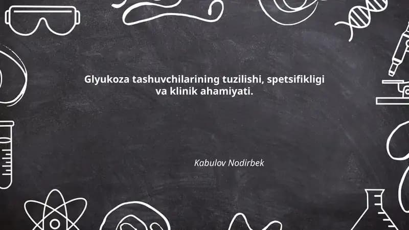 Glyukoza tashuvchilarining tuzilishi, spetsifikligi va klinik ahamiyati