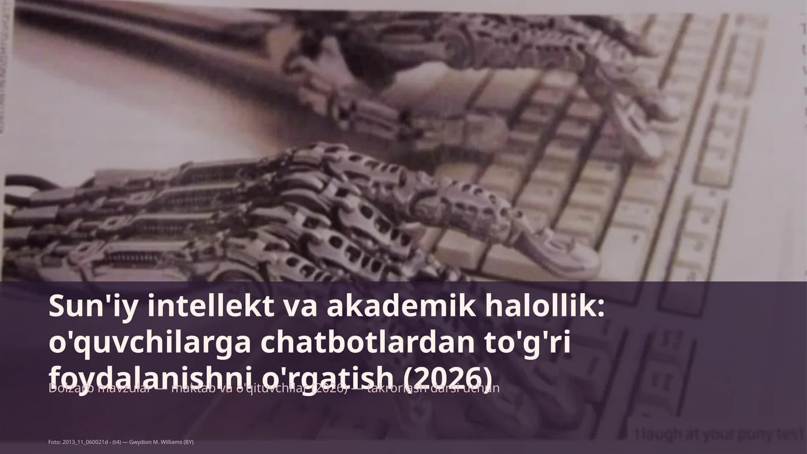 Sun'iy intellekt va akademik halollik: o'quvchilarga chatbotlardan to'g'ri foydalanishni o'rgatish
