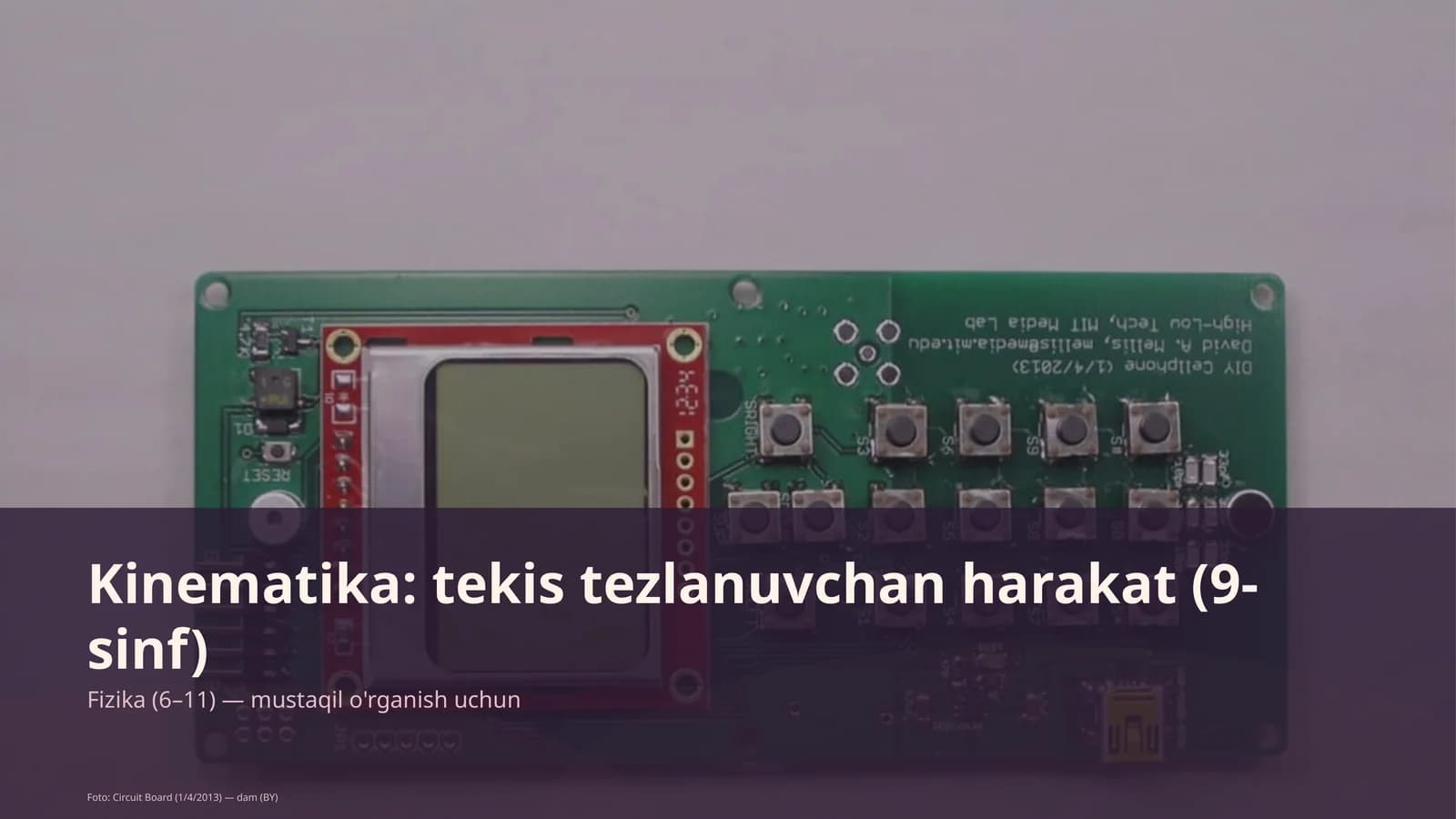 Kinematika: tekis tezlanuvchan harakat (9-sinf)