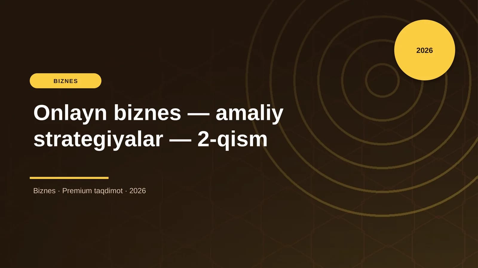 Onlayn biznes — amaliy strategiyalar — 2-qism