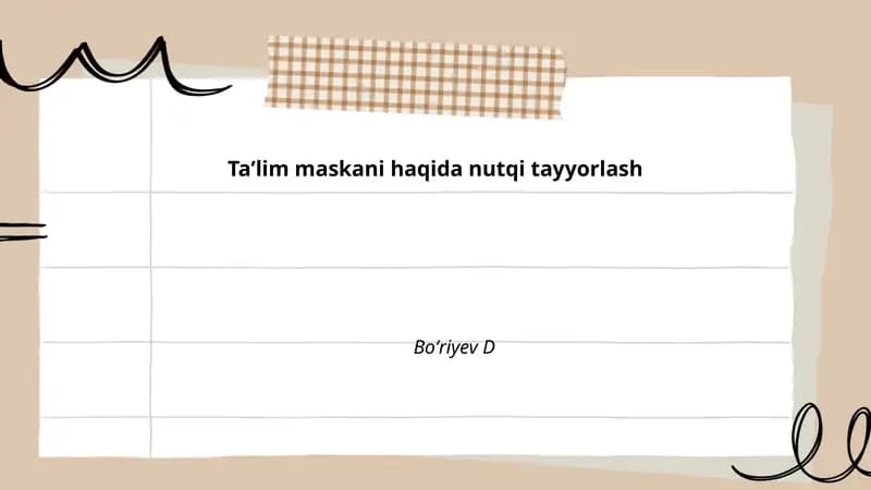 Ta'lim maskani haqida nutqi tayyorlash