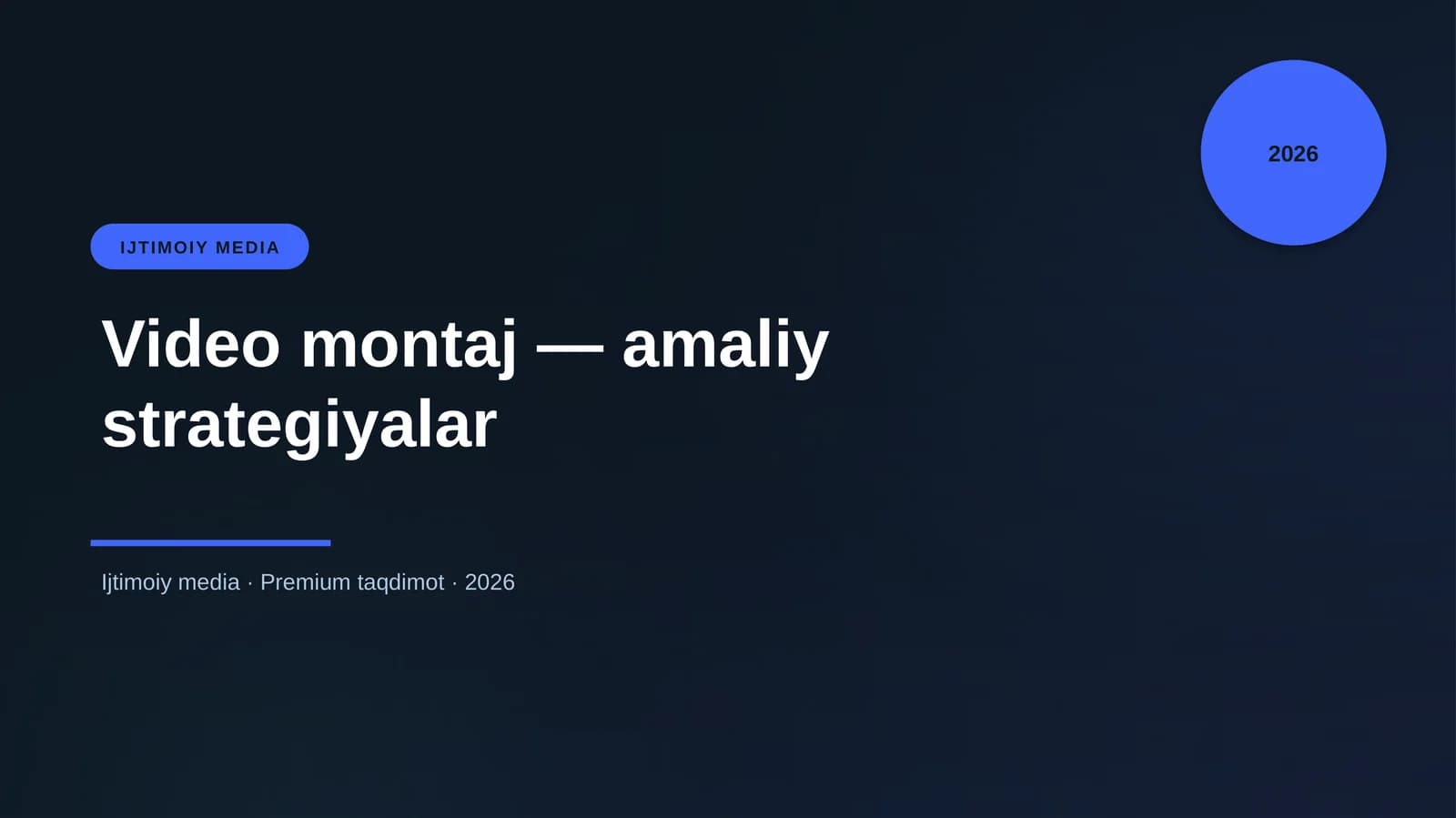 Video montaj — amaliy strategiyalar