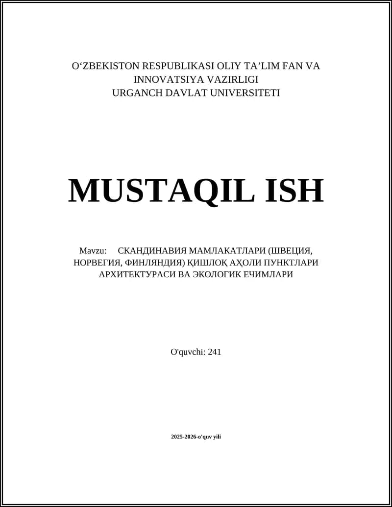 СКАНДИНАВИЯ МАМЛАКАТЛАРИ (ШВЕЦИЯ, НОРВЕГИЯ, ФИНЛЯНДИЯ) ҚИШЛОҚ АҲОЛИ ПУНКТЛАРИ АРХИТЕКТУРАСИ ВА ЭКОЛОГИК ЕЧИМЛАРИ