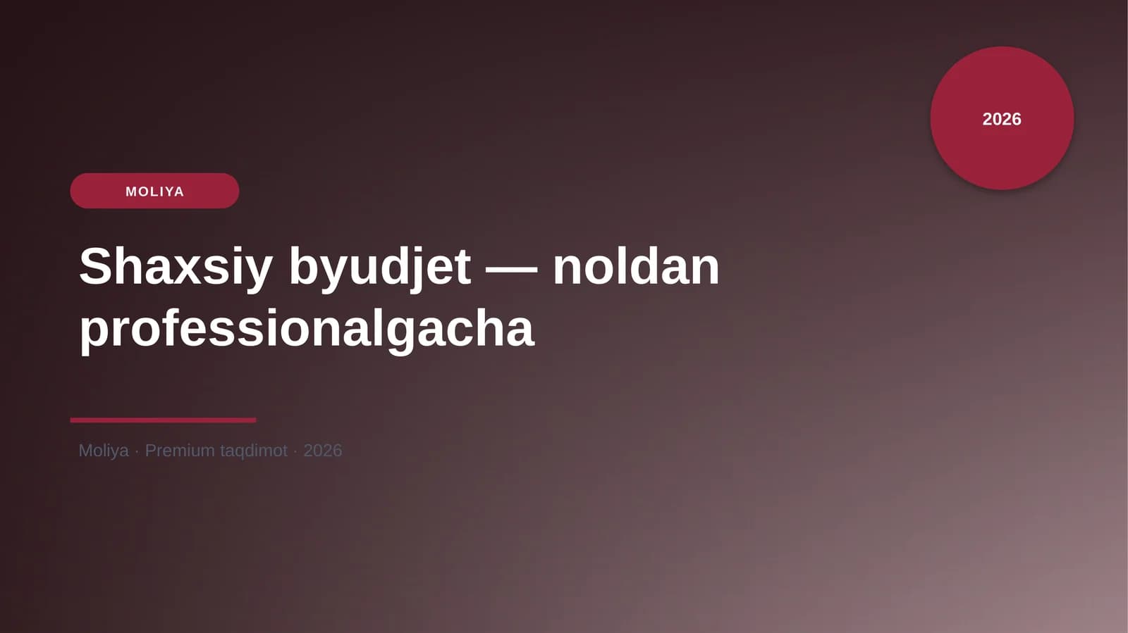 Shaxsiy byudjet — noldan professionalgacha