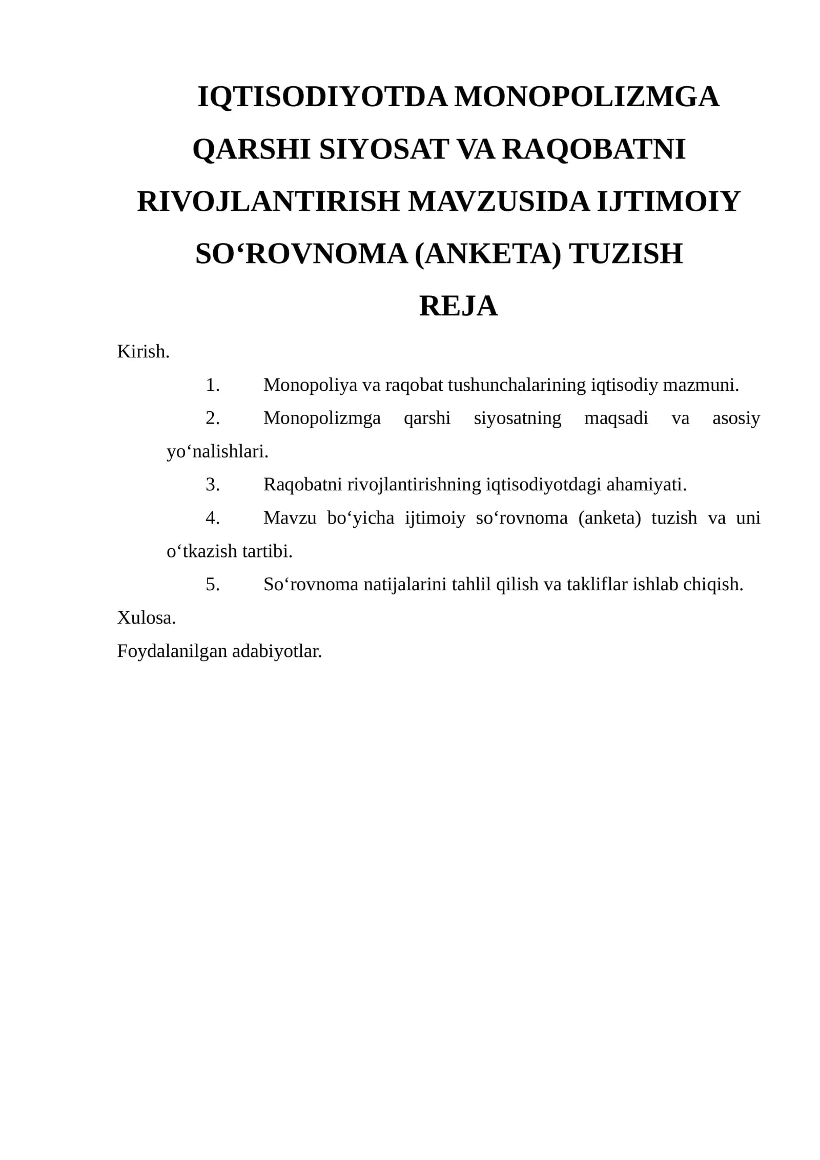 IQTISODIYOTDA MONOPOLIZMGA QARSHI SIYOSAT VA RAQOBATNI RIVOJLANTIRISH MAVZUSIDA IJTIMOIY SO‘ROVNOMA (ANKETA) TUZISH