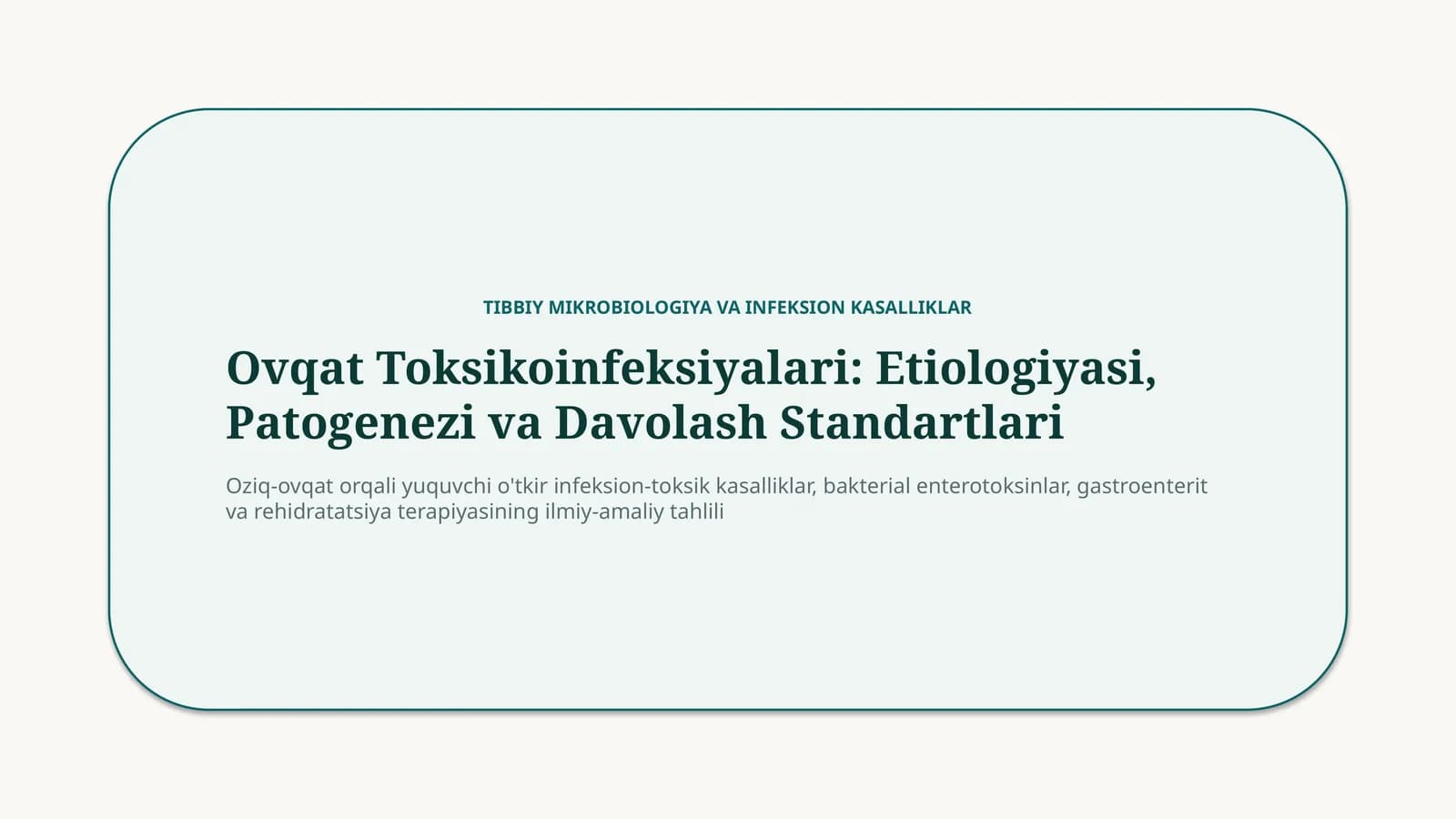 Ovqat toksikoinfeksiyalari: sabablari va klinikasi — 15 slayd