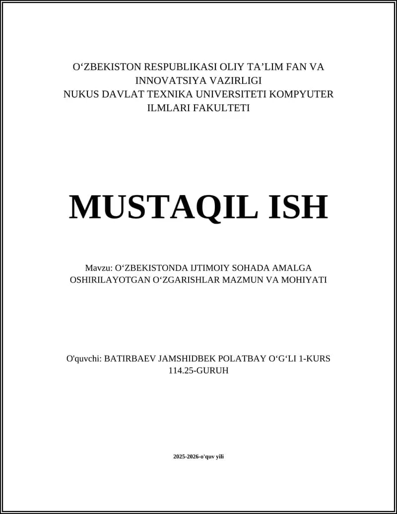 OʻZBEKISTONDA IJTIMOIY SOHADA AMALGA OSHIRILAYOTGAN OʻZGARISHLAR MAZMUN VA MOHIYATI