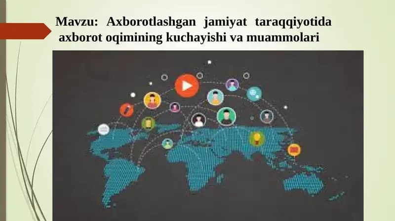 Axborotlashgan jamiyat tushunchasi va uning vazifalari