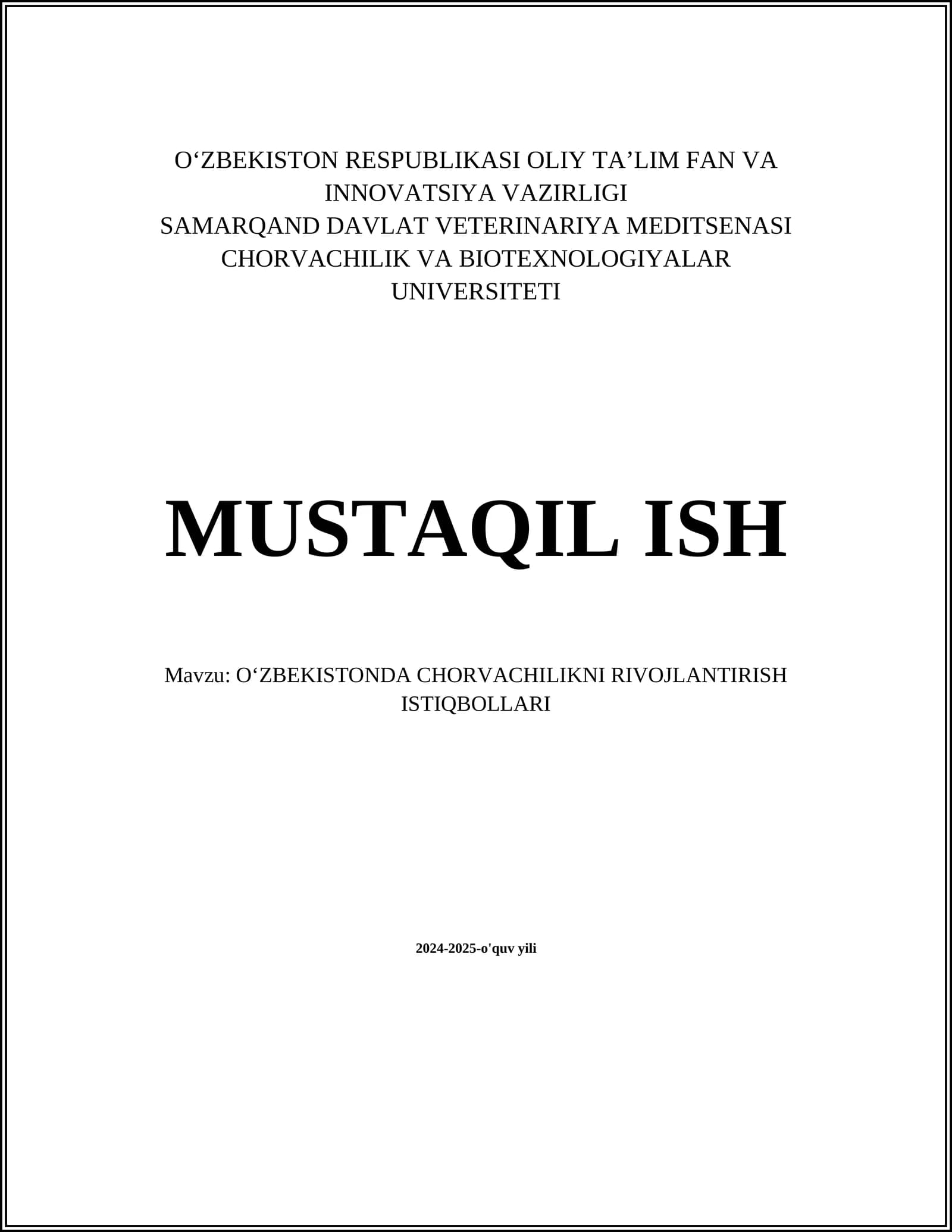 OʻZBEKISTONDA CHORVACHILIKNI RIVOJLANTIRISH ISTIQBOLLARI 2024-2025-o'quv yili