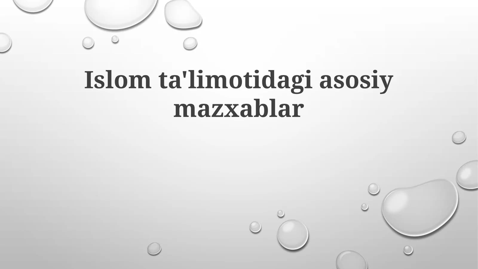 Islom ta'limotidagi asosiy mazxablar