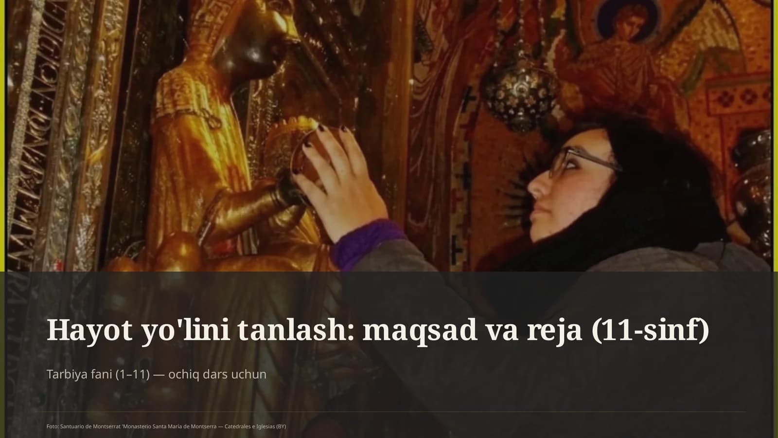 Hayot yo'lini tanlash: maqsad va reja (11-sinf)