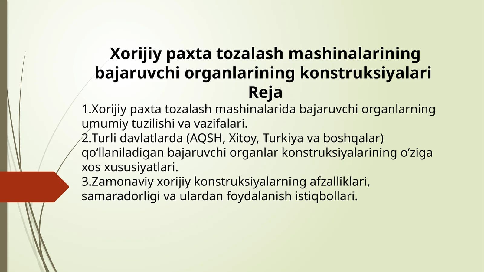 Xorijiy paxta tozalash mashinalarining bajaruvchi organlarining konstruksiyalari
