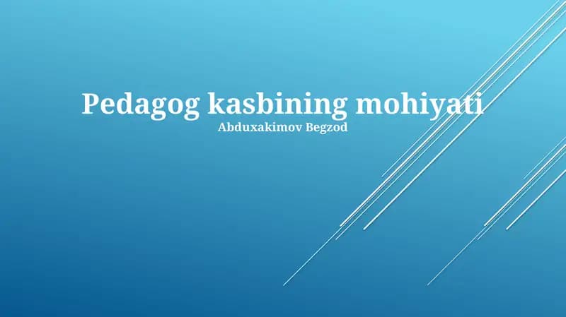 Pedagog kasbining mohiyati