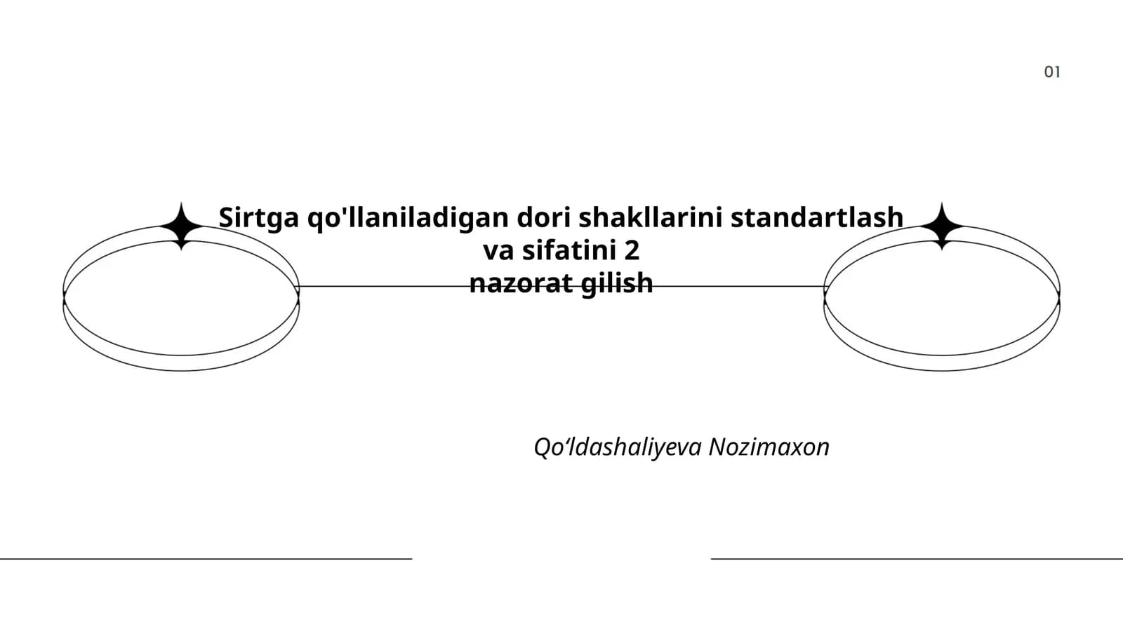 Sirtga qo'llaniladigan dori shakllarini standartlash va sifatini 2 nazorat gilish