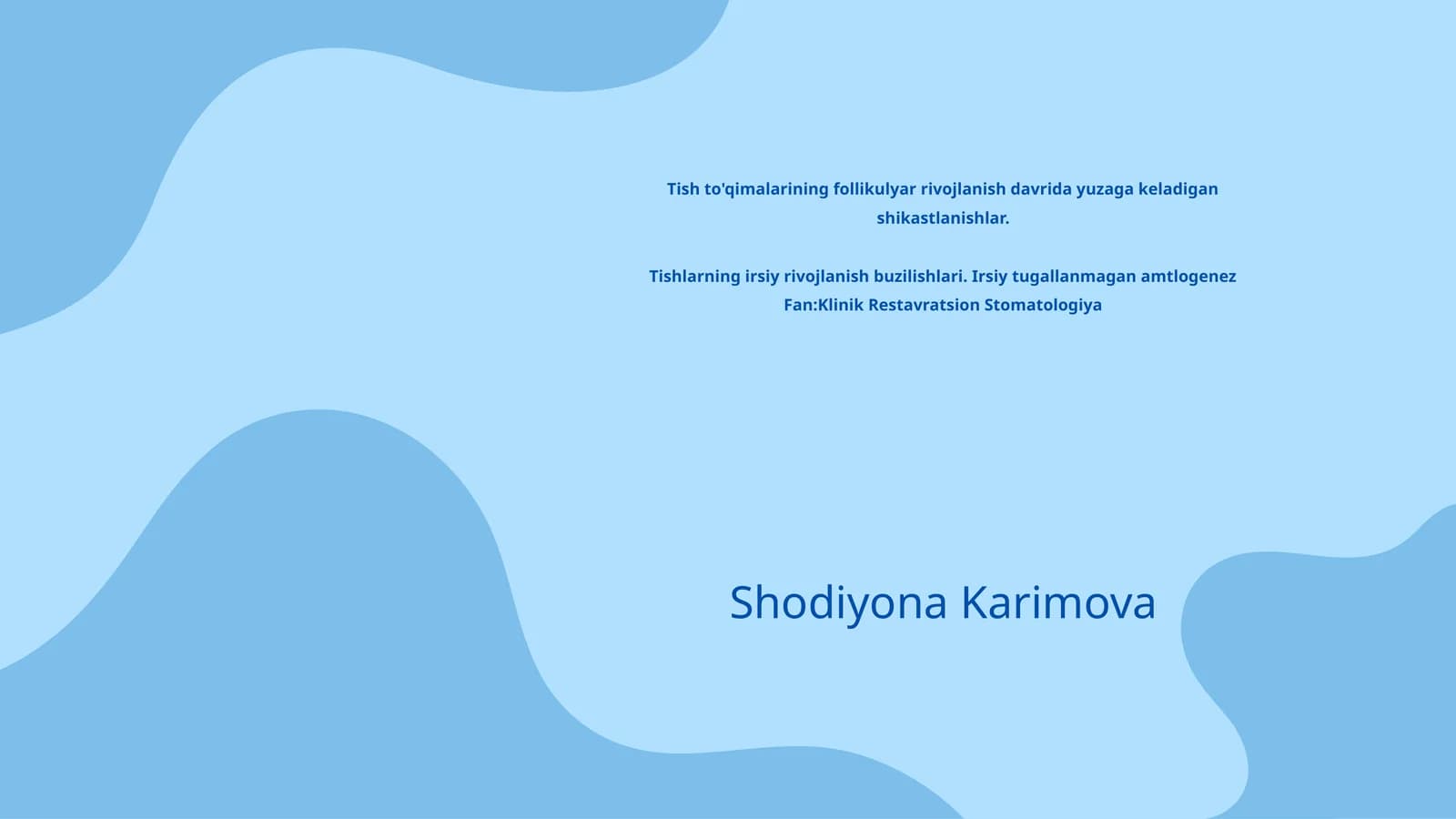 Tish to'qimalarining follikulyar rivojlanishi