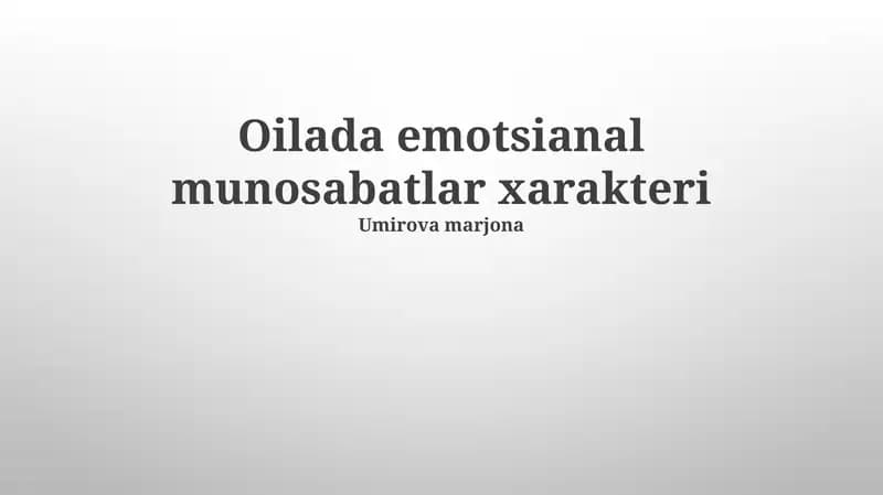 Oilada emotsianal munosabatlar xarakteri