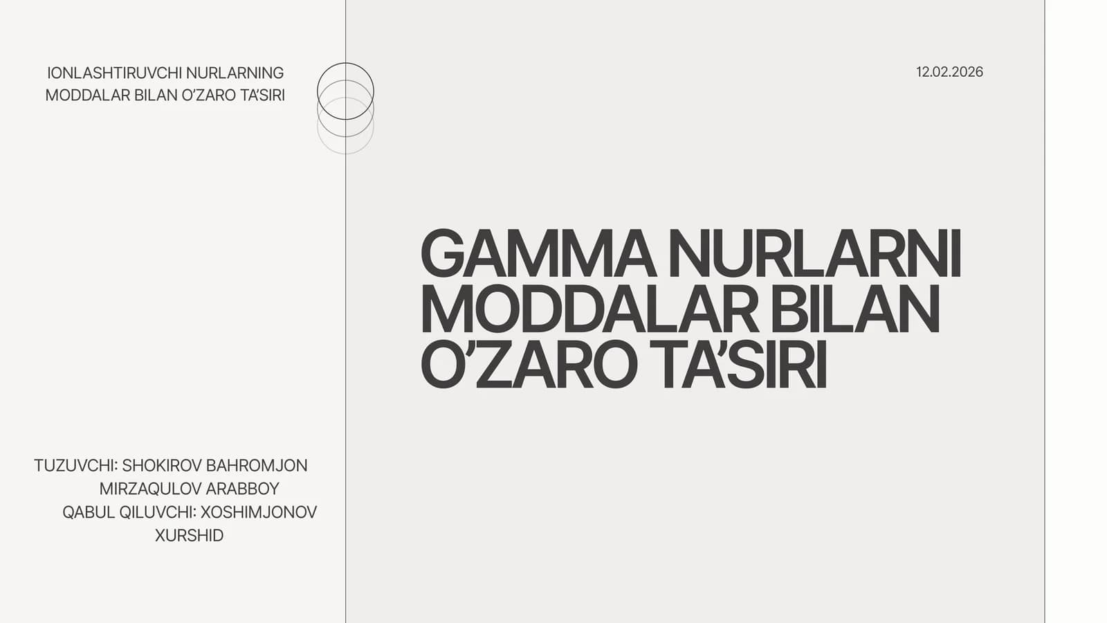 GAMMA NURLARNI MODDALAR BILAN O’ZARO TA’SIRI