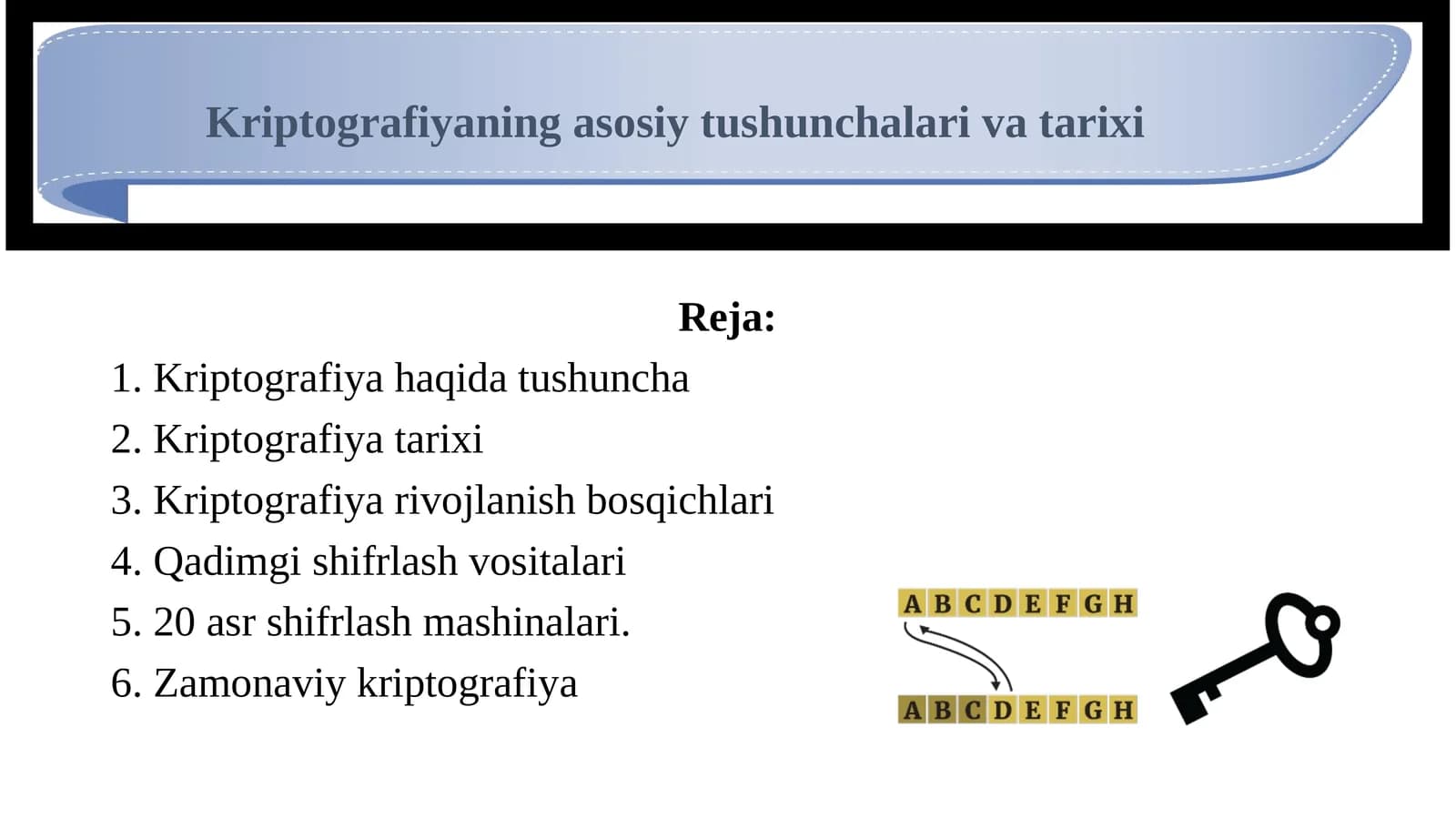Kriptografiyaning asosiy tushunchalari