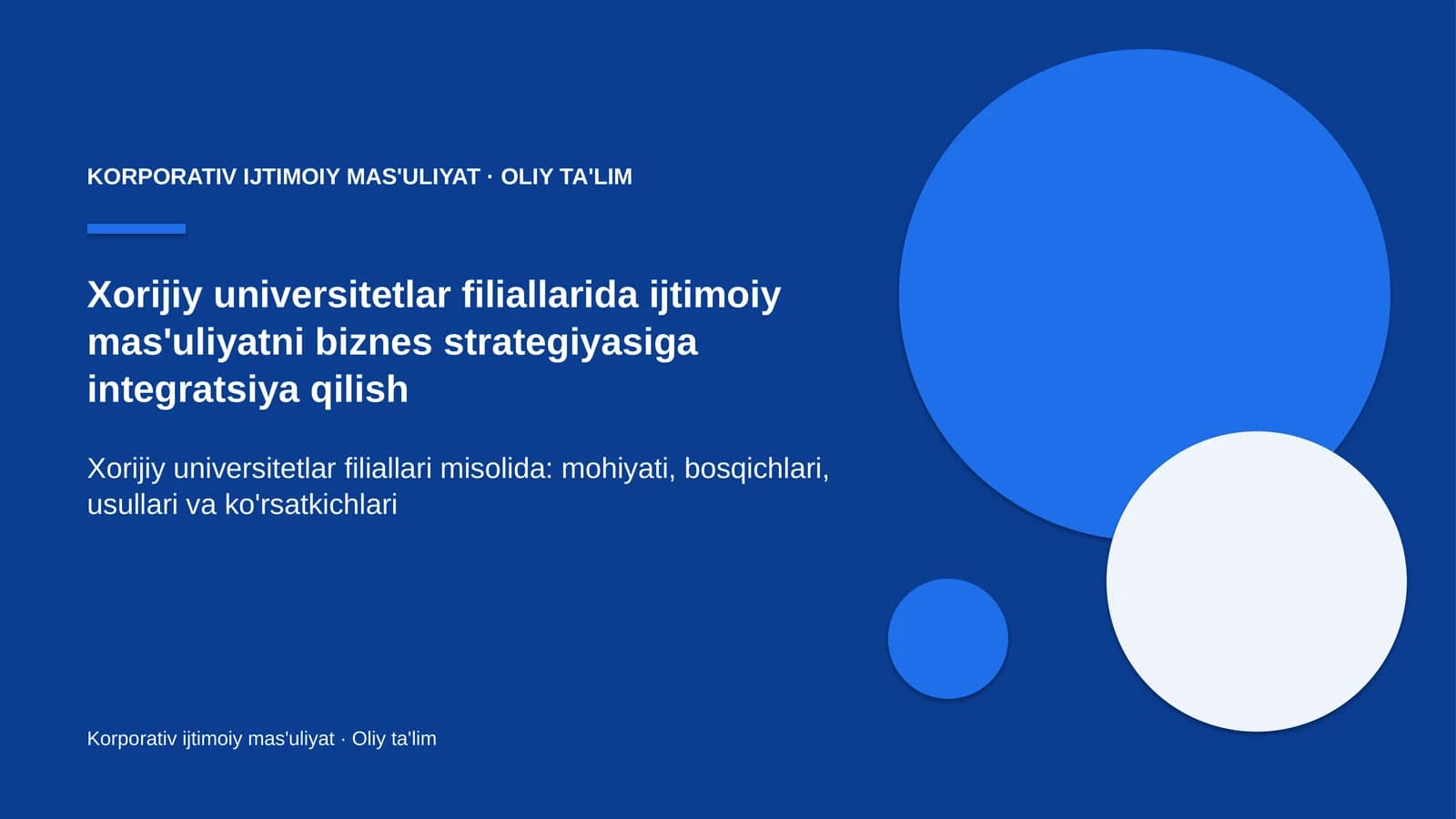 Xorijiy universitetlar filiallarida ijtimoiy mas'uliyatni biznes strategiyasiga integratsiya qilish